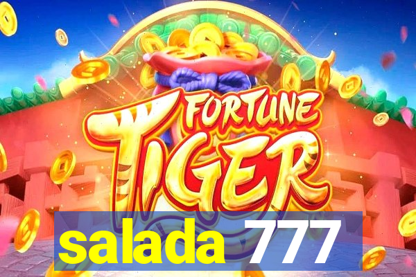 salada 777